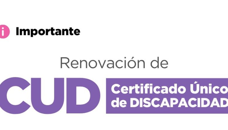 Renovación anticipada del CUD: guía oficial para evitar retrasos